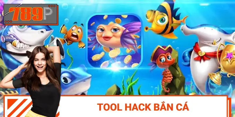 Giải Mã - Tool Hack Bắn Cá Có Thật Sự Hữu Ích Như Lời Đồn?